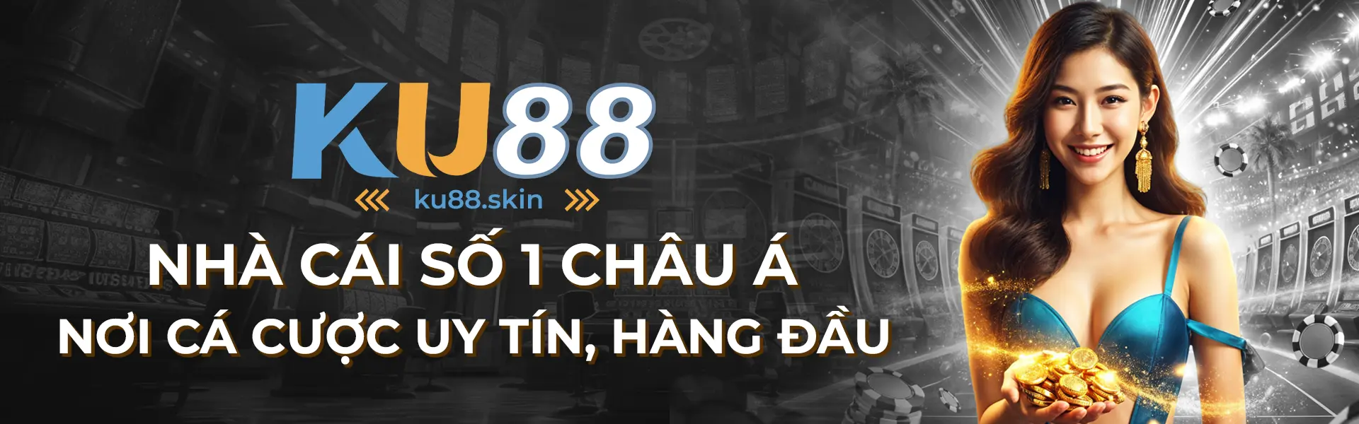 Banner: Ku88 - Nhà Cái Số 1 Châu Á - Uy tín, Hàng Đầu Hiện Nay